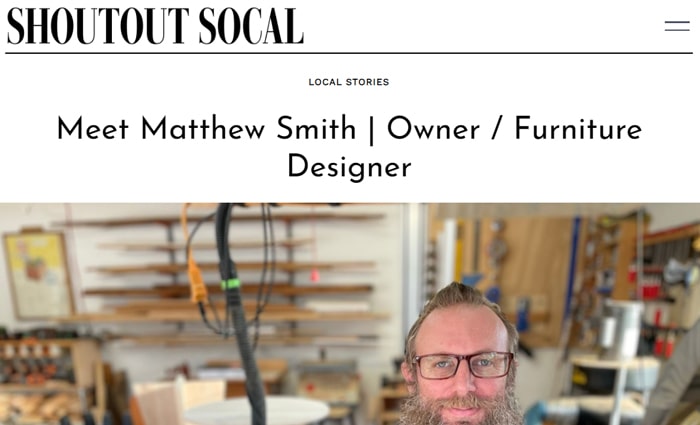 Shoutout SoCal Interviews Matthew Smith About Furniture Design